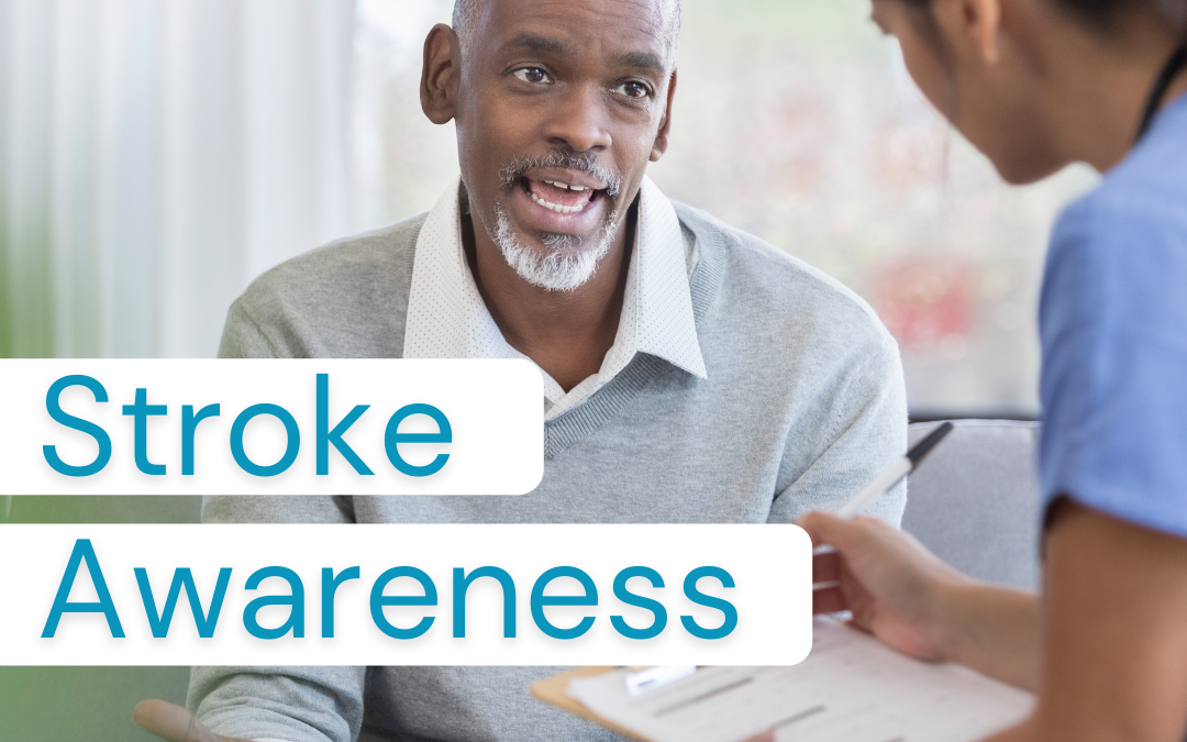 Stroke Awareness : Signs, Symptoms and Prevention