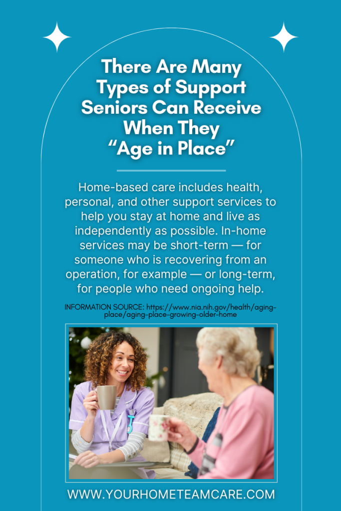 there are many types of support seniors can receive when they age in place